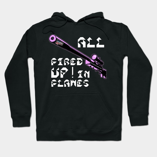 All Fired Up In Flames, v. Code Pink Wht Text T-Shirt Hoodie by punchado